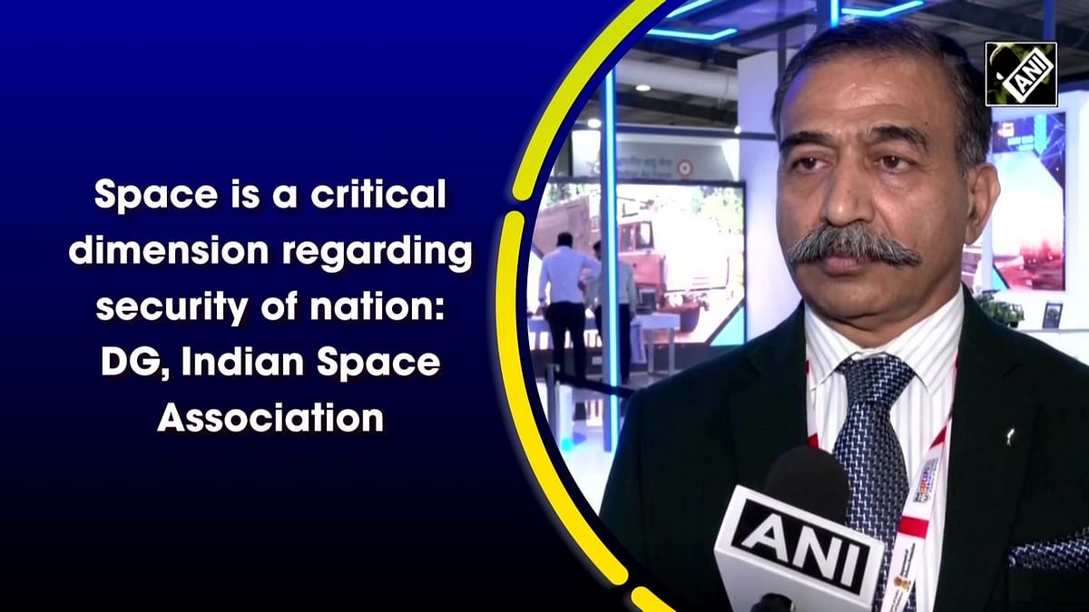 Space is a critical dimension regarding security of nation: ISA