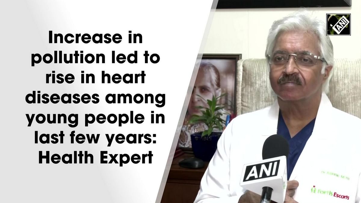 Increase in pollution led to rise in heart diseases among young people in last few years, says health expert