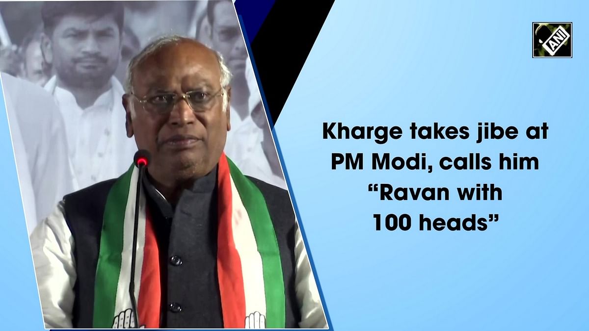 Kharge takes jibe at PM Modi, calls him 'Ravan with 100 heads'