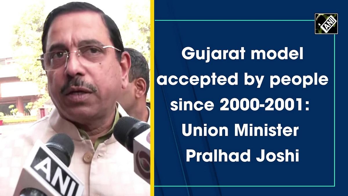 Gujarat model accepted by people since 2000-2001: Union Minister Pralhad Joshi