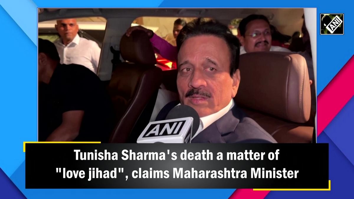 Tunisha Sharma's death a matter of 'love jihad', claims Maharashtra Minister