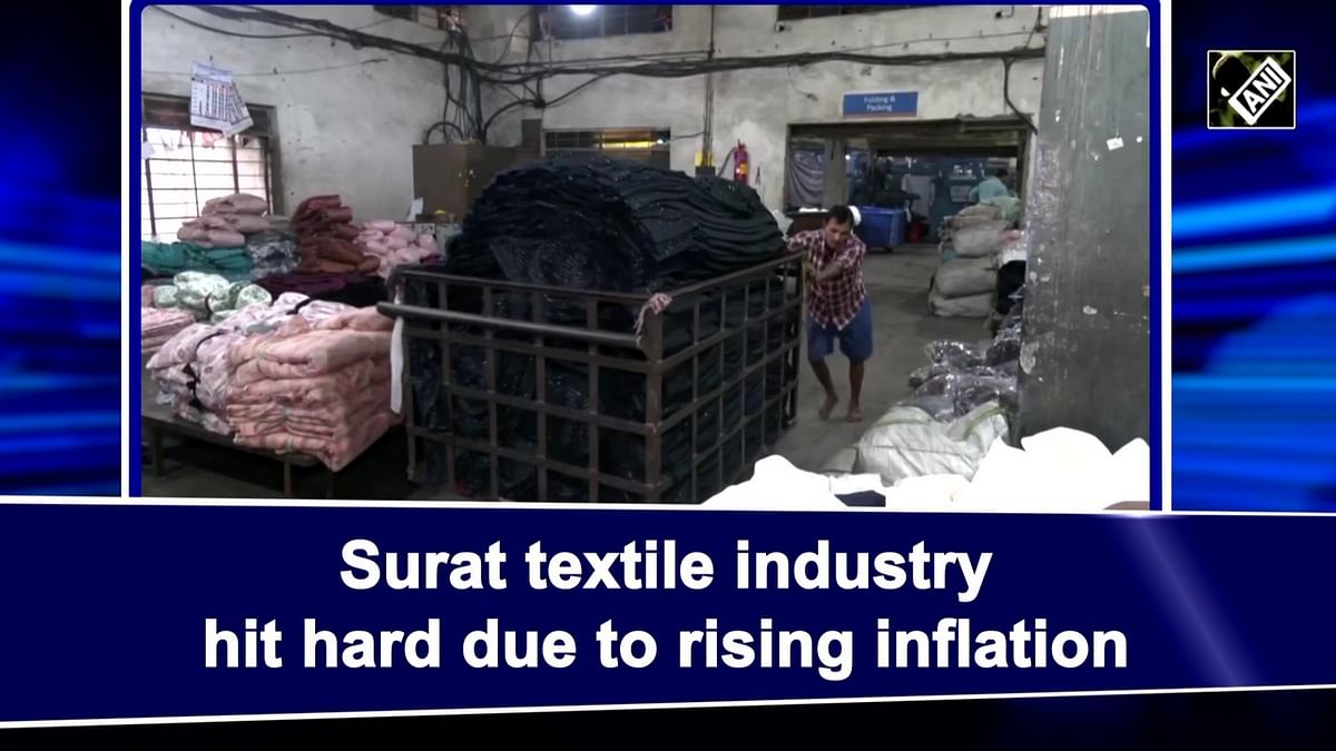 Surat textile industry hit hard due to rising inflation