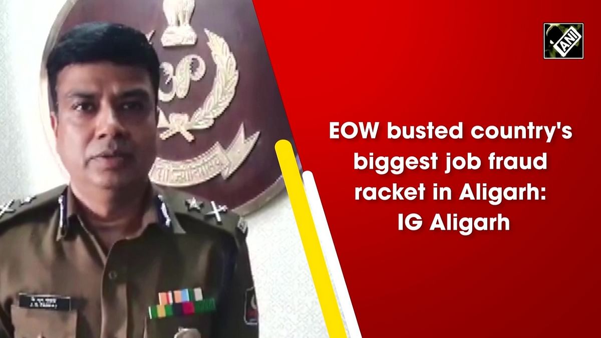 EOW busted country's biggest job fraud racket in Aligarh: IG Aligarh