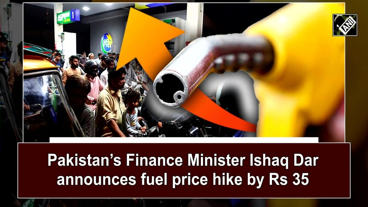 Pakistan’s Finance Minister Ishaq Dar announces fuel price hike by Rs 35