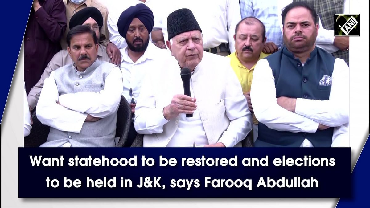 Want statehood to be restored and elections to be held in Jammu and Kashmir: Farooq Abdullah