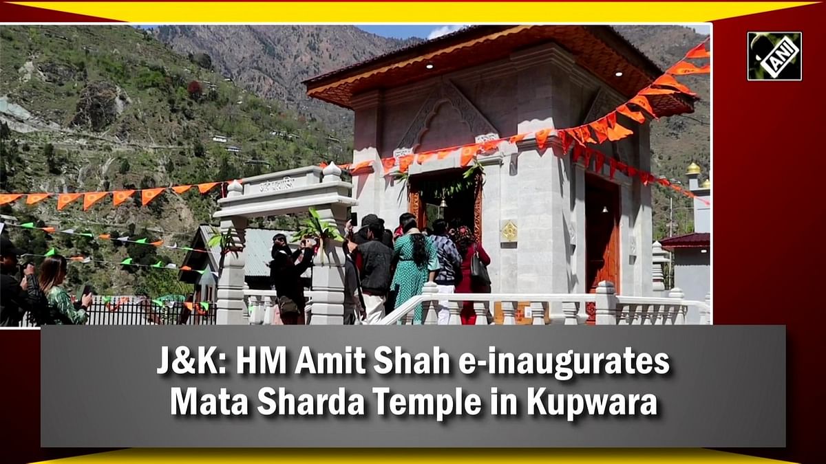 J&K: HM Amit Shah e-inaugurates Mata Sharda Temple in Kupwara