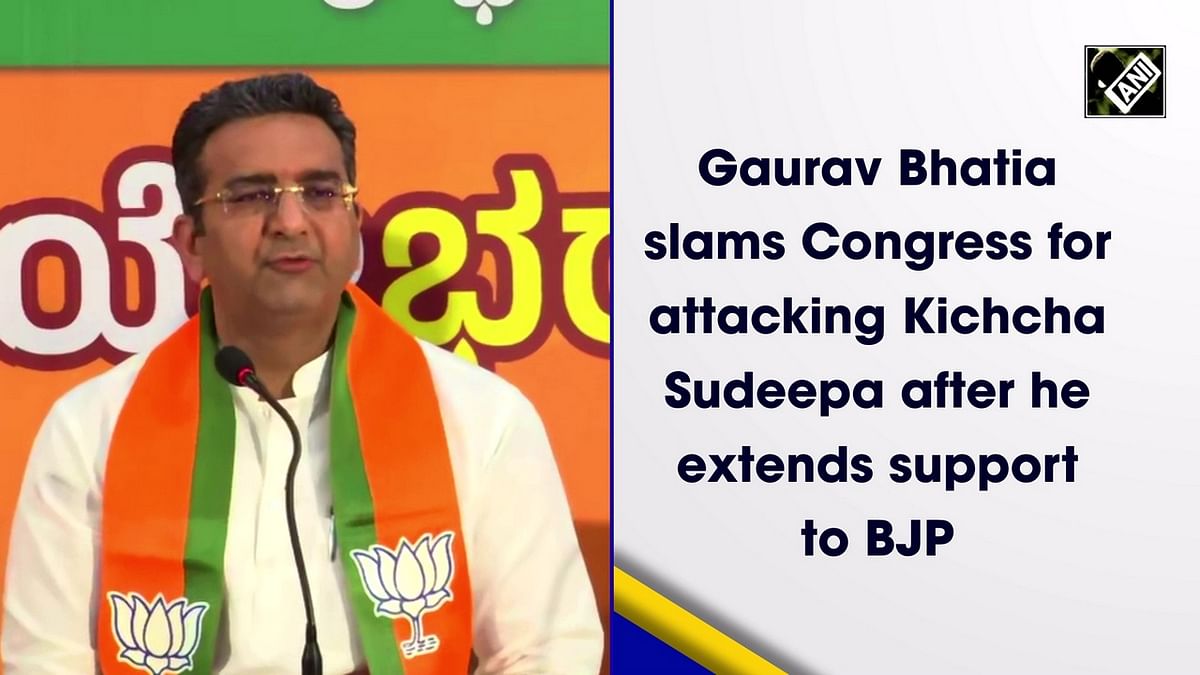 Gaurav Bhatia slams Congress for attacking Kichcha Sudeepa after he extends support to BJP