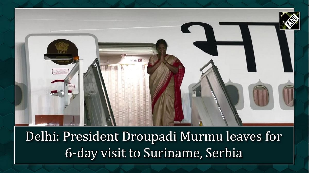 President Droupadi Murmu begins her visit to Suriname, Serbia 
