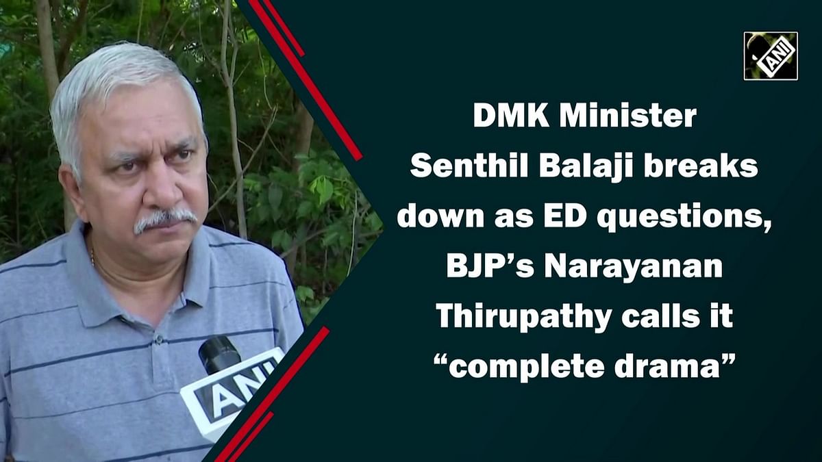 DMK Minister Senthil Balaji breaks down as ED questions, BJP’s Narayanan Thirupathy calls it 'complete drama'