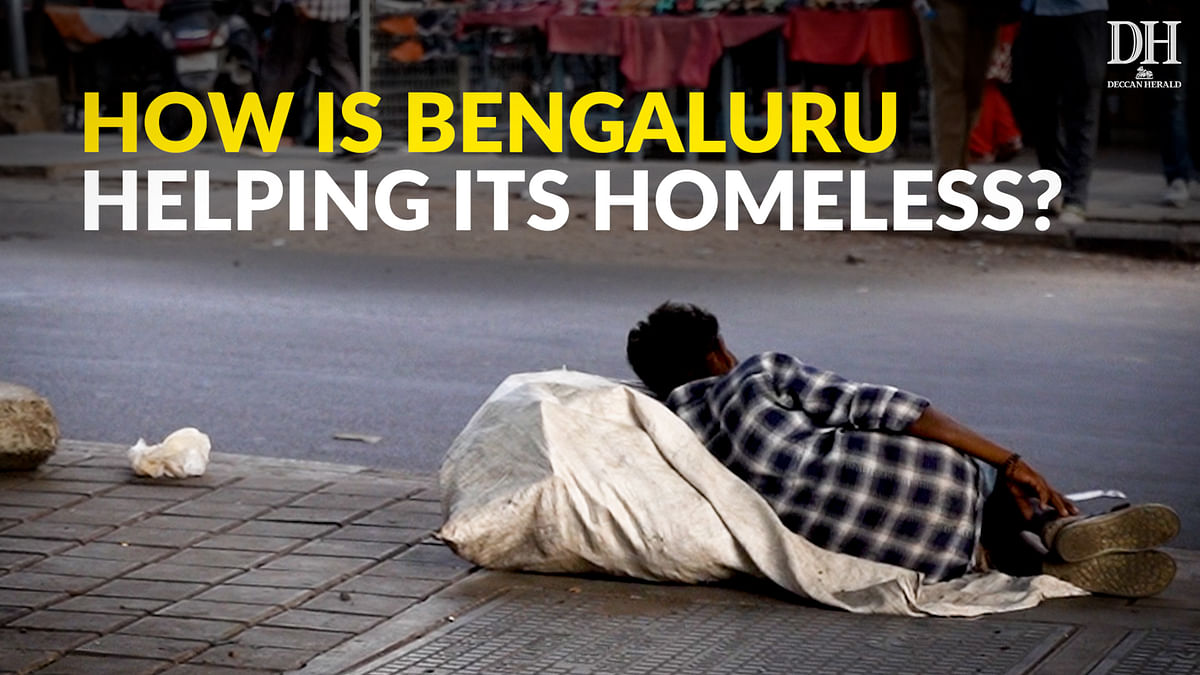 A look into Bengaluru's treatment of the homeless and urban poor
