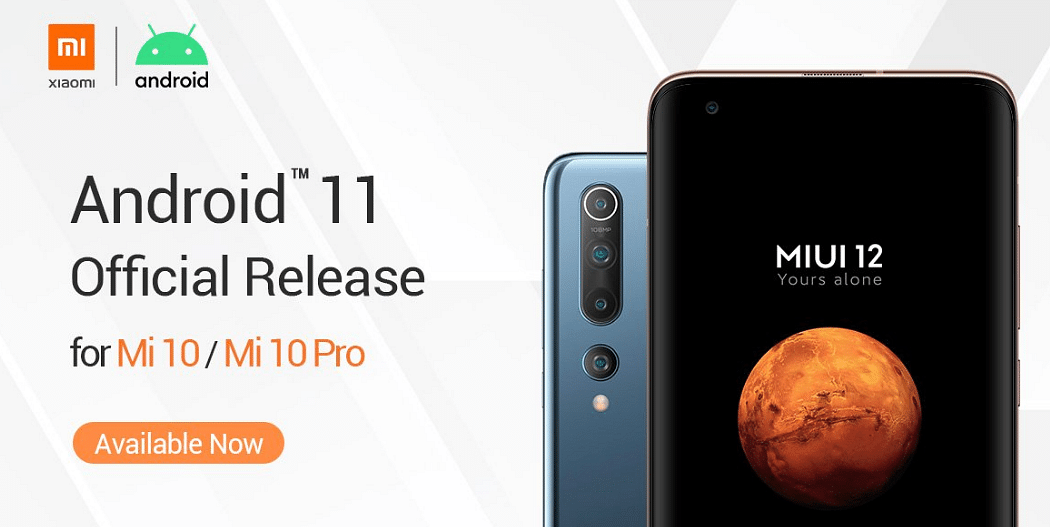 Android 11 will be released to Mi 10, Mi 10 Pro series soon. (Credit: Xiaomi)