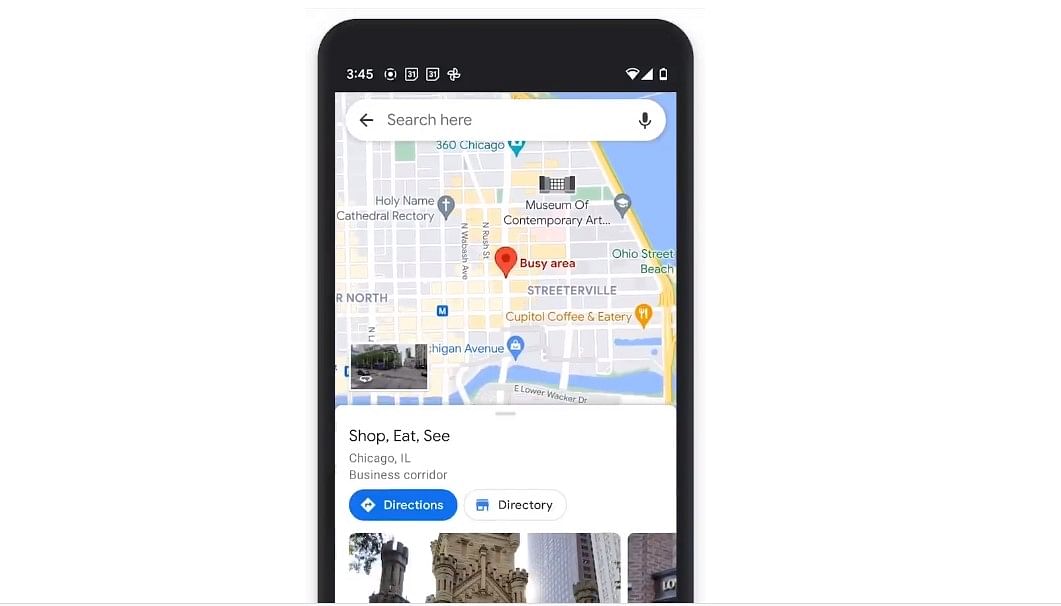 Google Maps gets the 'Busy Area' feature. Credit: Google