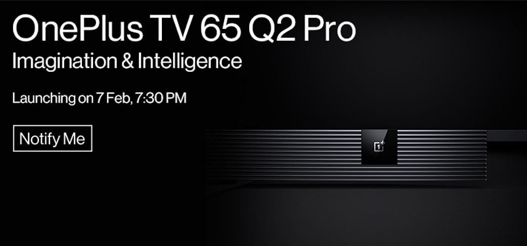 OnePlus TV 65 Q2 Pro teaser. Credit: OnePlus India