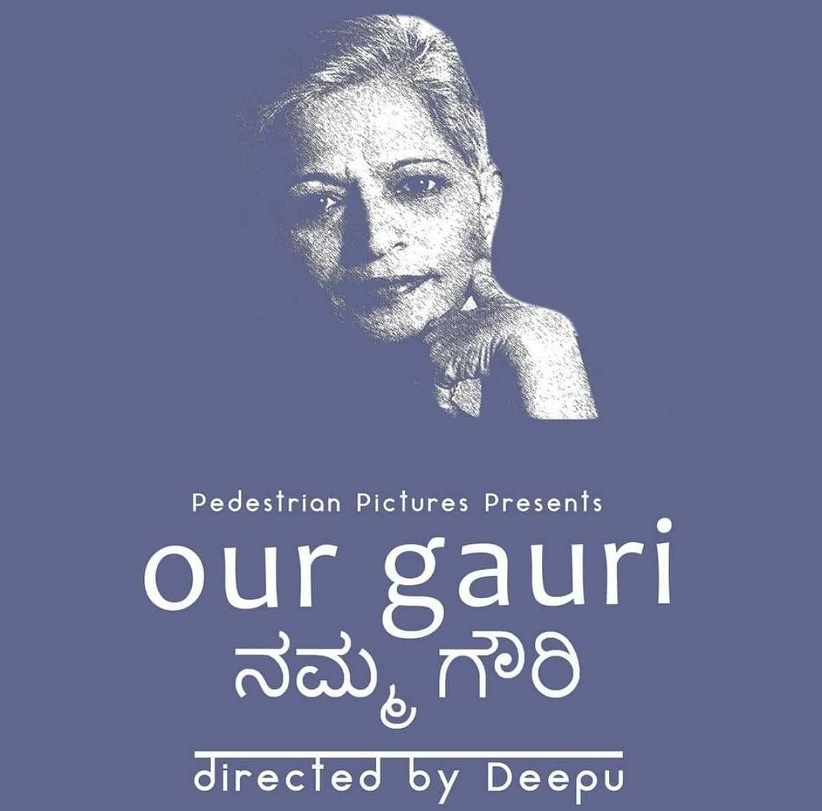 Films coming up on Gauri Lankesh’s life