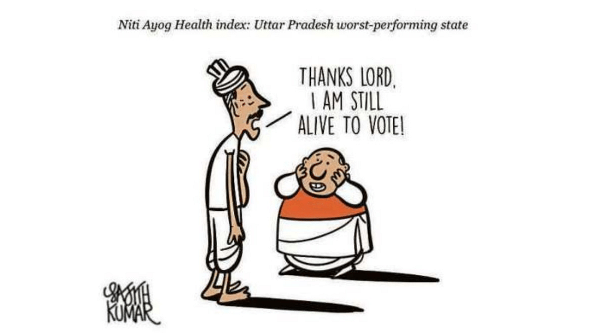 DH Toon | Niti Aayog health index: 'Thank god, there are enough voters in UP'