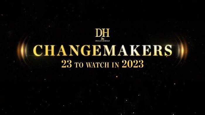 Watch DH Changemakers | 23 to watch out for in 2023