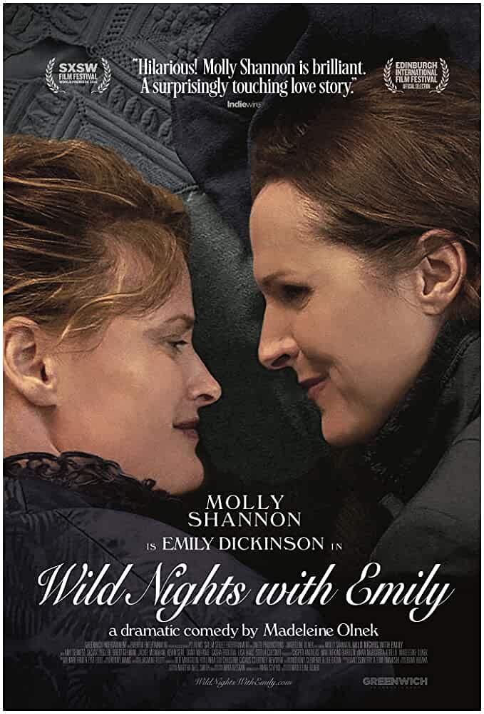 ‘Wild Nights With Emily’ | Stream it on: Hulu | Another unexpectedly ribald biopic, this giggly treat from the writer and director Madeleine Olnek stars Molly Shannon as the notoriously reclusive poet Emily Dickinson, here re-imagined as a cheerfully gregarious party girl. Credit: IMDb