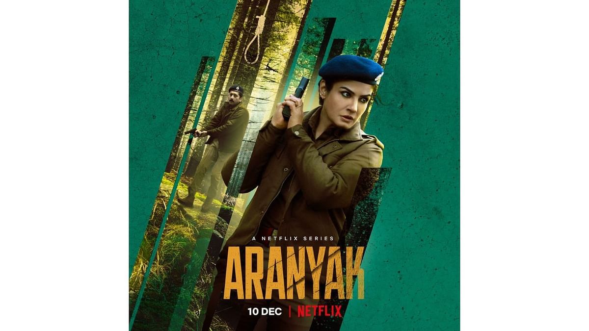 Aranyak: Season 1 – Actor Raveena Tandon is making her digital debut with this crime series. She plays a fierce cop who tries to decode a puzzling murder, beating all odds. Credit: Netflix