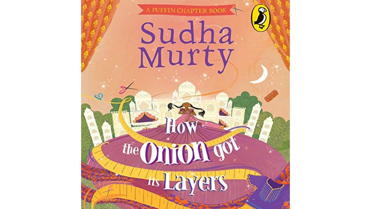 'How The Onion Got Its Layers': Have you ever wondered why your mom cries when she cuts an onion? Surprisingly, one can find an interesting story behind it! Listen to the story behind onions having so many layers and why we cry when we cut one, in Sudha Murthy's usual style of inimitable wit and simplicity. Credit: Special Arrangement