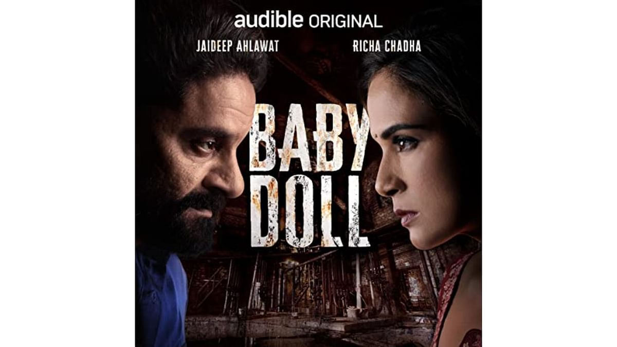 'Baby Doll', an Audible Original, starring Richa Chadha and Jaideep Ahlawat about a hurt and humiliated sex worker who takes on a dreaded underworld don, Balwant, to avenge the violent death of her friend was the 'Most Played Thriller Podcast'. Credit: Special Arrangement