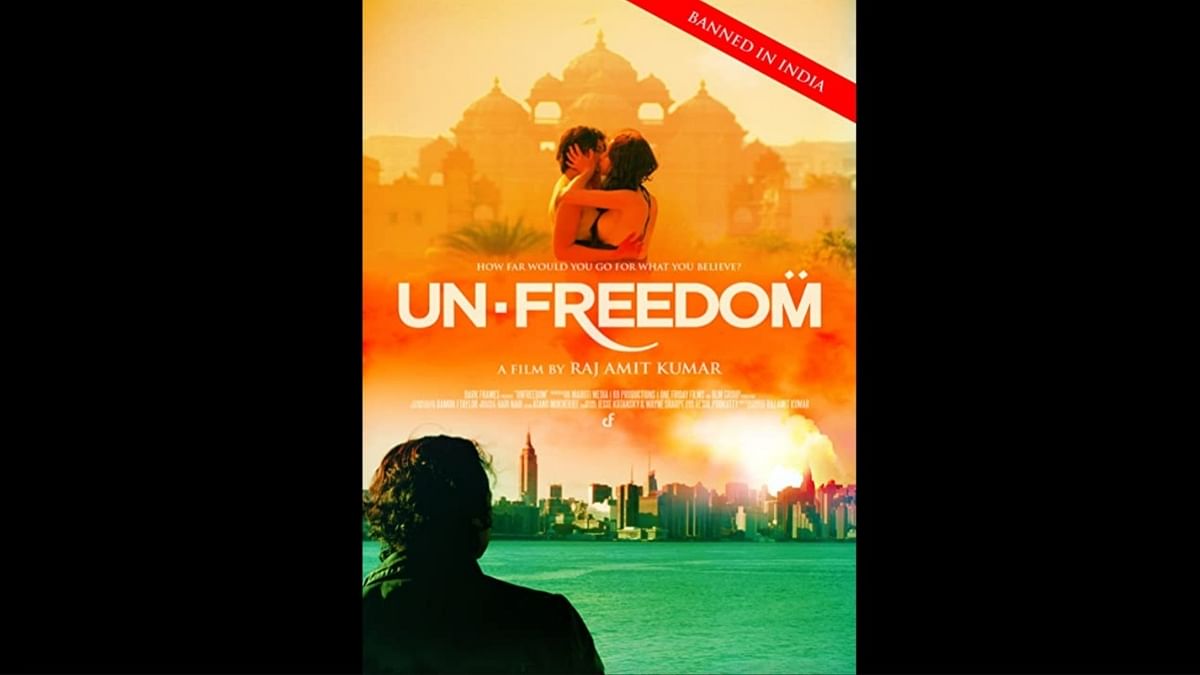 'Unfreedom' examined same-sex relationships and religious fundamentalism in India. The film was denied a rating by the Censor Board. The director Raj Amit Kumar was told by the Board that film will cause clashes between Hindus and Muslims, and will provoke