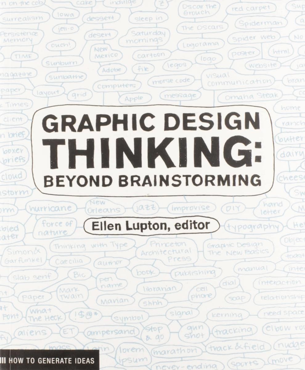 Graphic Design Thinking Beyond Brainstorming