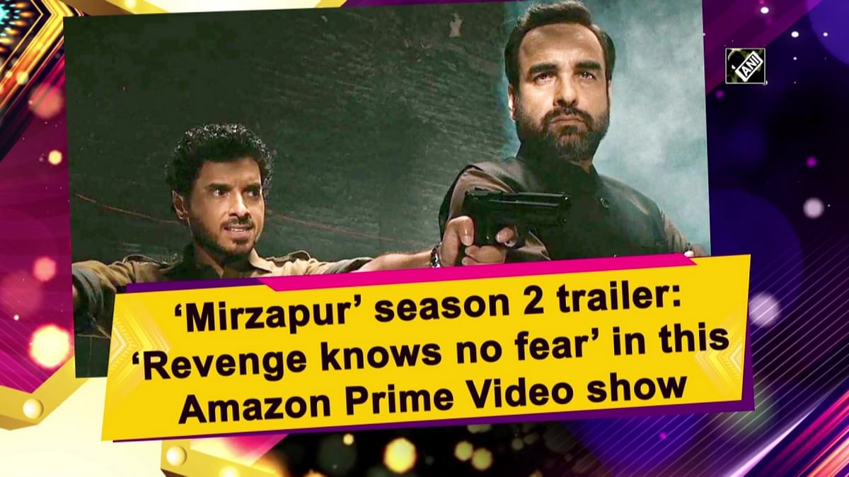 ‘Mirzapur’ Season 2 trailer: ‘Revenge knows no fear’