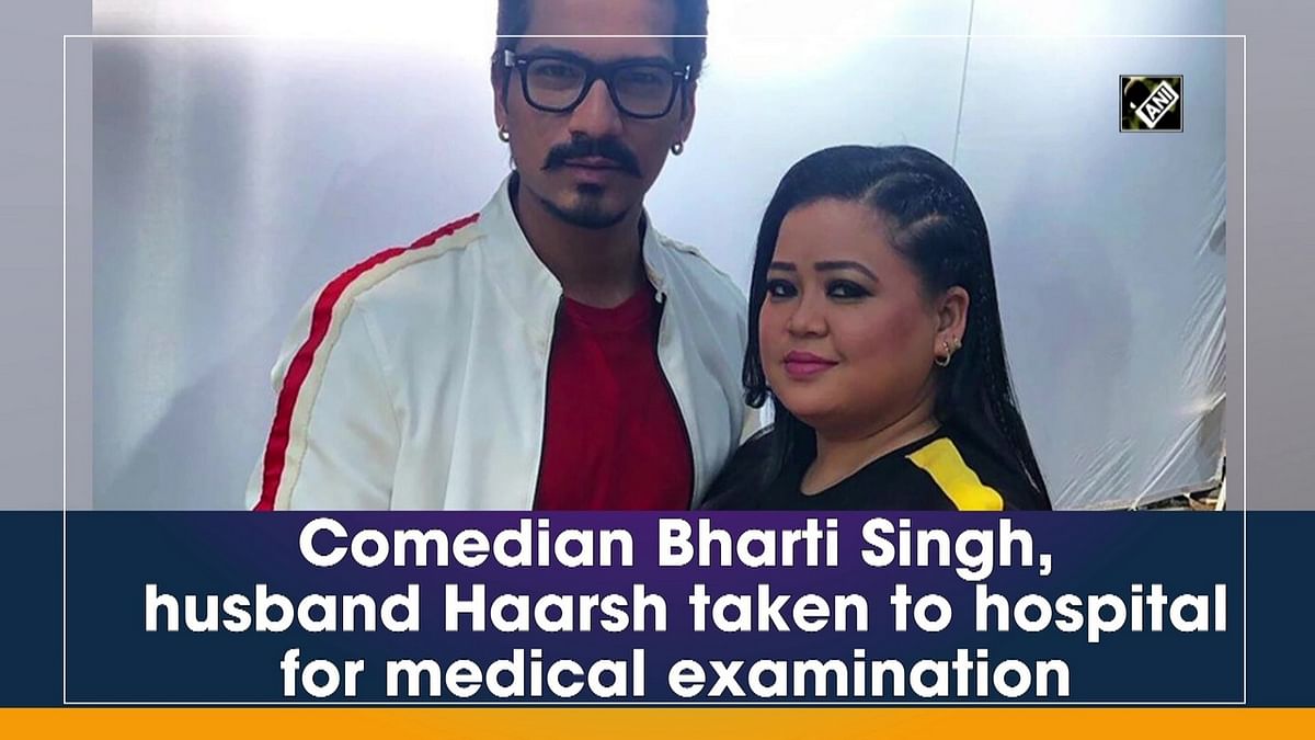 Bharti Singh, husband taken to hospital for examination