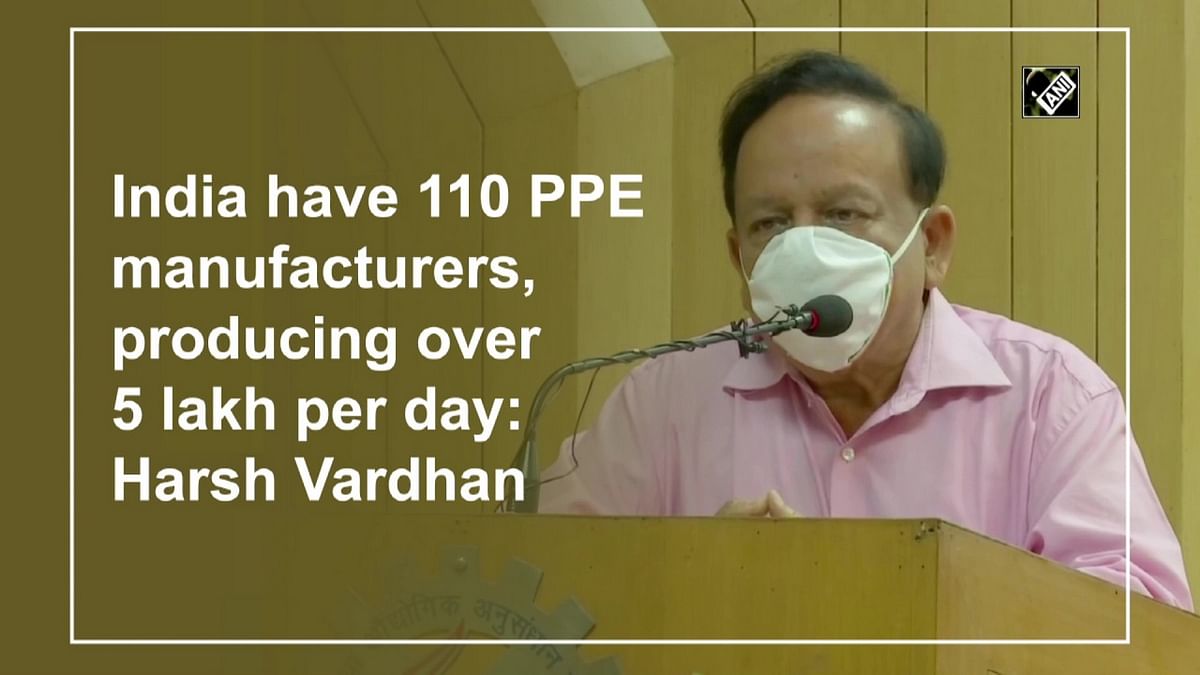 India produces over 5L PPE kits per day: Harsh Vardhan