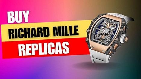 The Top 3 Websites to Buy Richard Mille Replica Watches