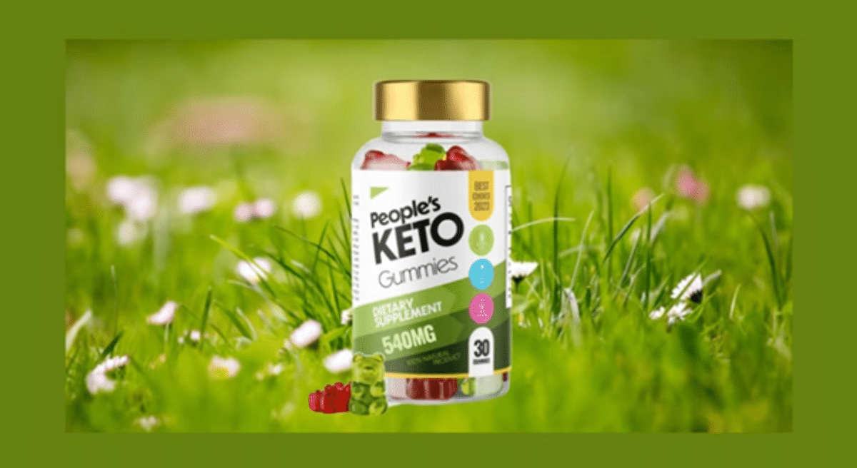 People's Keto Gummies: A Weight Loss Supplement Made from Natural  Ingredients