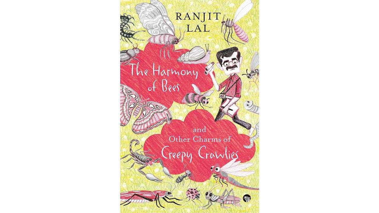 <div class="paragraphs"><p>The Harmony of Bees and Other Charms of Creepy Crawlies.&nbsp;</p></div>