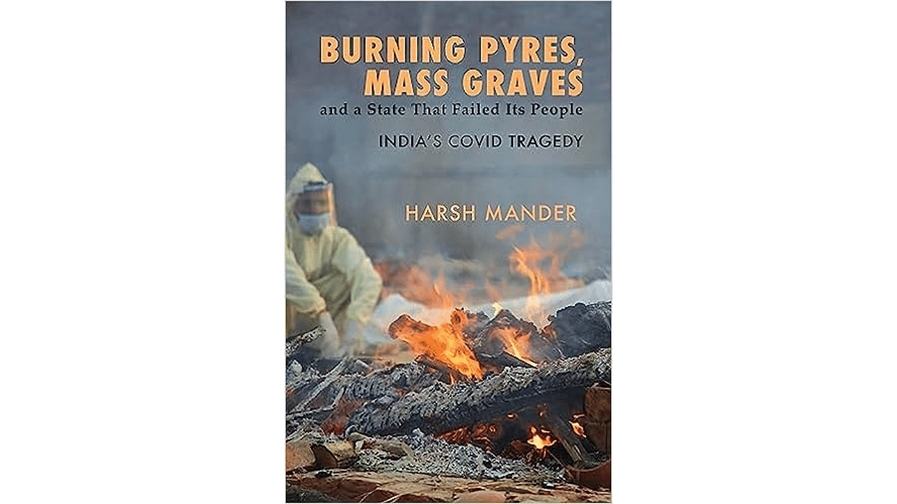 <div class="paragraphs"><p>Burning Pyres, Mass Graves, Harsh Mander.</p></div>