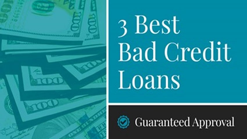 3 Best Bad Credit Loans Guaranteed Approval Fast Cash 1000 2000 5000 Emergency Personal Loans