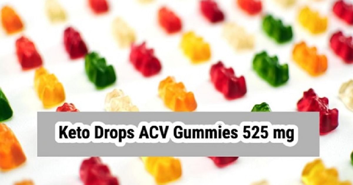 Keto Drops ACV Gummies 525 mg Reviews: United States, Canada, Australia, New Zealand, United Kingdom, South … – Deccan Herald