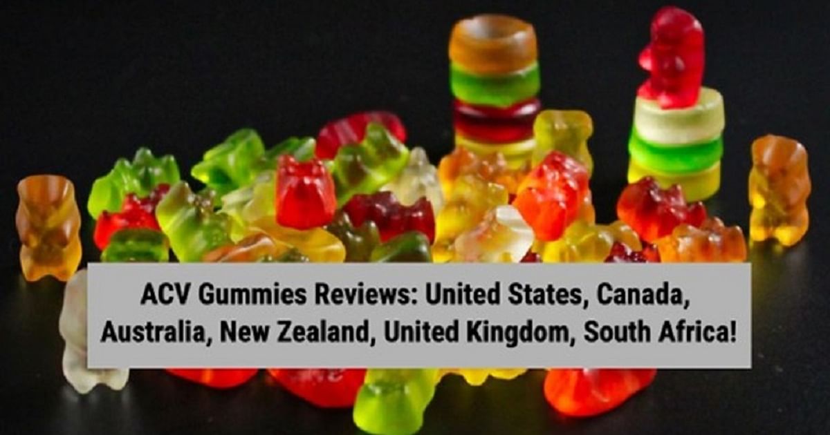 ACV Gummies Reviews: United States, Canada, Australia, New Zealand, United Kingdom, South Africa! – Deccan Herald