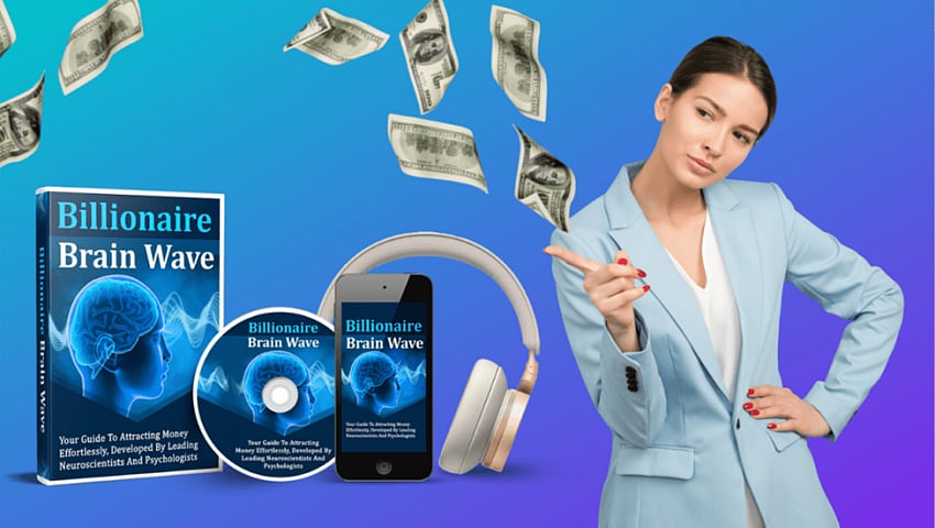Unlock Wealth and Success with Billionaire Brain Wave: A Comprehensive Review