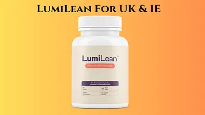 LumiLean Pills Reviews (UK) 2025, Ingredients, Benefits, Side Effects, Works & Price in United Kingdom