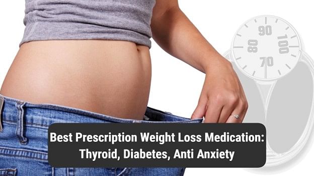 Best Prescription Weight Loss Medication Thyroid Diabetes Anti