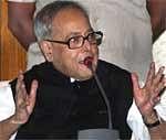 Finance Minister Pranab Mukherjee