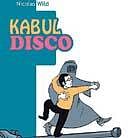 Kabul disco, Nicolas Wild HarperCollins, 2009, pp 159, Rs 325