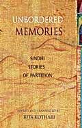 unbordered  memories: sindhi stories of partition Edited & Translated by Rita Kothari Penguin, 2009,  pp 170 , Rs 250