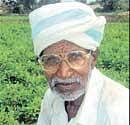 A role model:  Farmer Buddannolla  Ramaiah. DH Photo