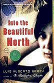 Into the  beautiful north Luis Alerto Urrea Hachette,  2010, pp 340,  599