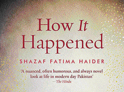 How it happened Shazaf Fatima Haider Penguin  2012, pp 311 319