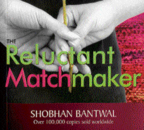 The reluctant matchmaker: Shobhan Bantwal Fingerprint 2012, pp 336 250