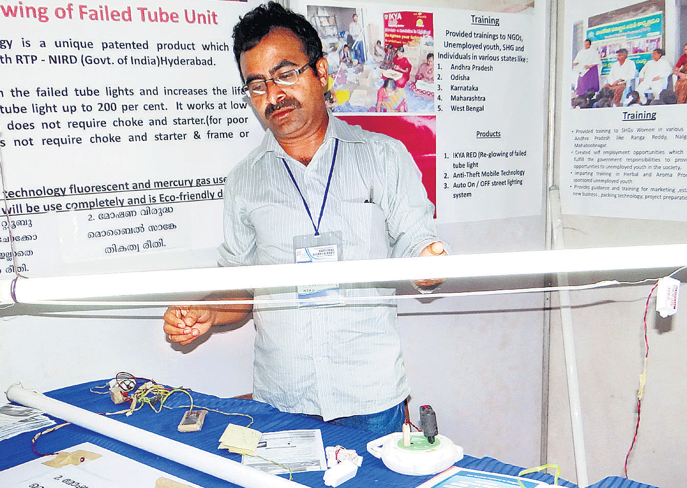 TECHNOLOGY OF RELEVANCE: M Narasimhachary demonstrates his patented IKYA-ReD technology to relight malfunctioning tubelights at the 25th Kerala Science Congress Expo held in Thiruvananthapuram. The National Innovation Council of India plans to set aside Rs 5,000 crore to fund grassroots innovations in India.