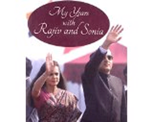 ''Someone inside 10 Janpath provided crucial information to the mole'', says Pradhan in his just released book, "My Years with Rajiv and Sonia (Hay House India), without identifying the mole. Book cover