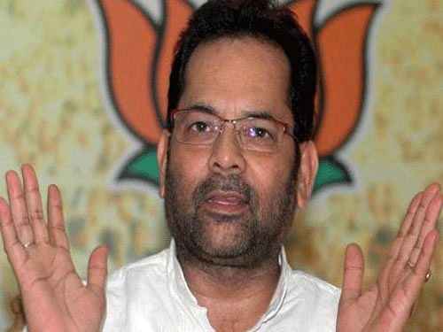 'We are praying for the Congress. Their leaders have still not overcome from their shock after the defeat. That is why they are resorting to such acts,' Naqvi told reporters. PTI file photo