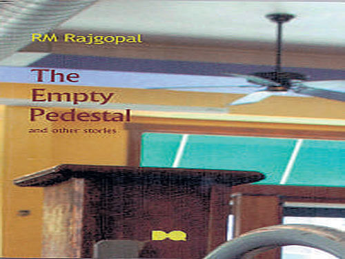 The Empty Pedestal and Other Stories R M Rajgopal Dronequill 2014, pp 183 295